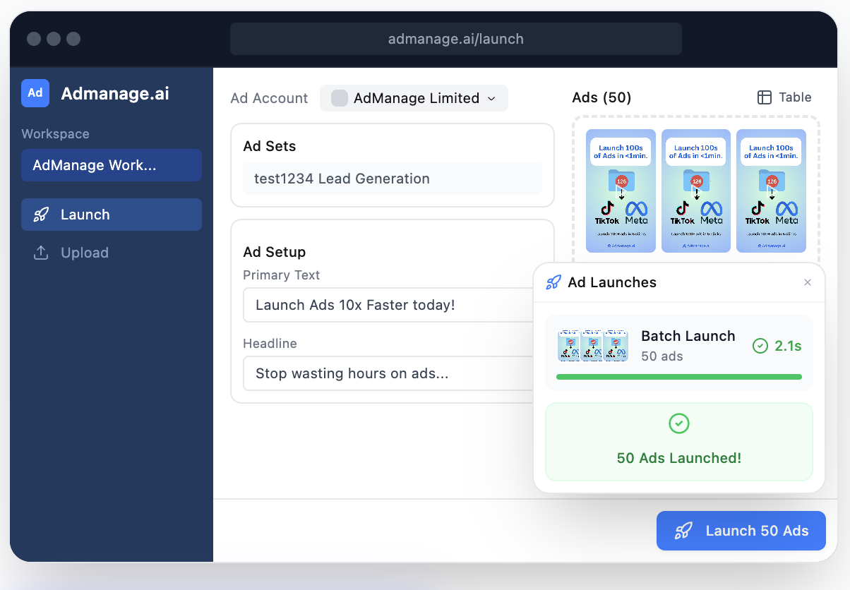 The AdManage launcher sending a batch of 50 ads live across Meta and TikTok at once